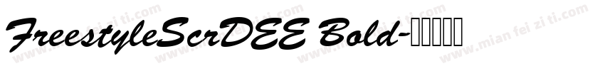 FreestyleScrDEE Bold字体转换